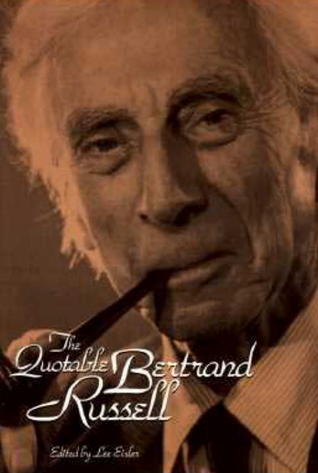 The Quotable Bertrand Russell