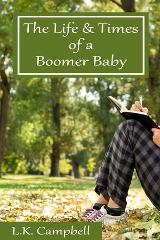 The Life & Times of a Boomer Baby