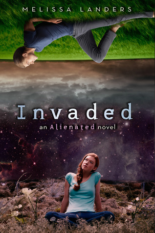 Invaded (Alienated, #2)