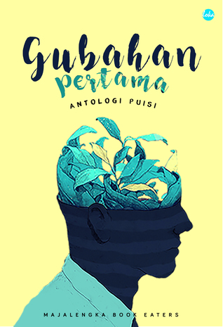 Gubahan Pertama (Antologi Puisi)