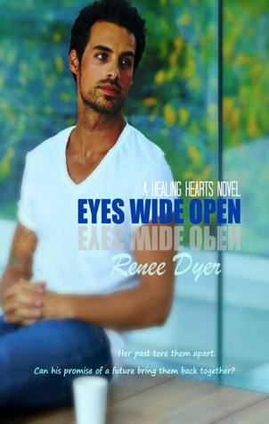 Eyes Wide Open (Healing Hearts, #2)