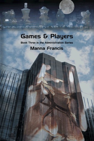 Games & Players (The Administration, #3)