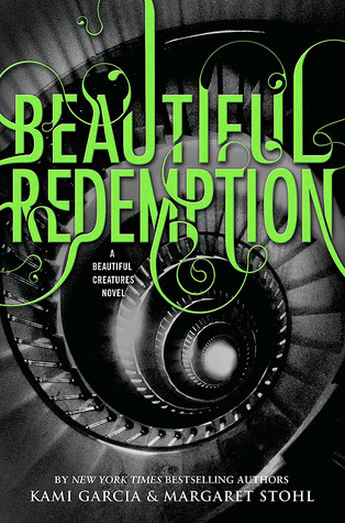 Beautiful Redemption (Caster Chronicles, #4)