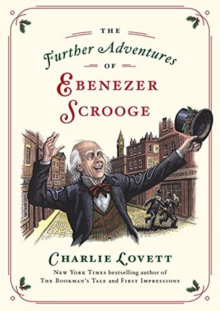 The Further Adventures of Ebenezer Scrooge