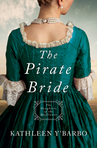 The Pirate Bride (Daughters of the Mayflower, #2)