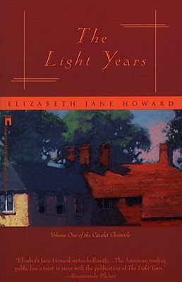 The Light Years (Cazalet Chronicles, #1)