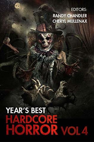 Year's Best Hardcore Horror Volume 4