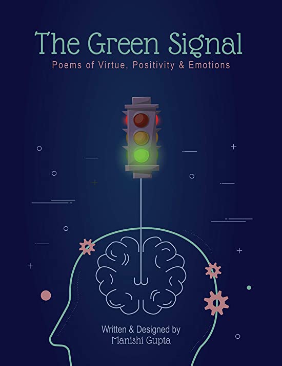 The Green Signal: Poems of Virtue, Positivity & Emotions