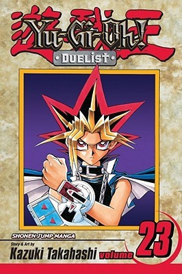 Yu-Gi-Oh!: Duelist, Vol. 23: Ra the Immortal (Yu-Gi-Oh! Duelist, #23)