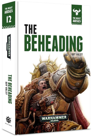 The Beheading (The Beast Arises #12)