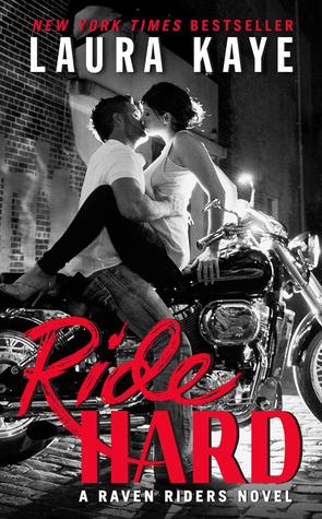 Ride Hard (Raven Riders, #1)