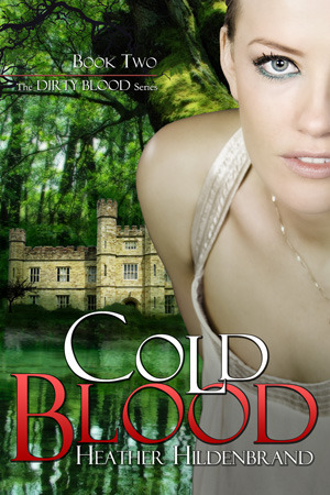 Cold Blood (Dirty Blood, #2)