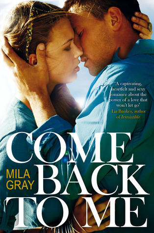 Come Back to Me (Come Back to Me, #1)