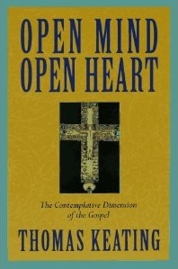 Open Mind, Open Heart: The Contemplative Dimension of the Gospel