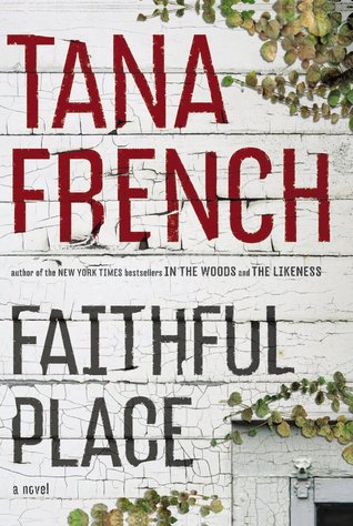 Faithful Place (Dublin Murder Squad, #3)