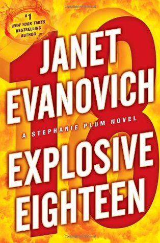 Explosive Eighteen (Stephanie Plum, #18)