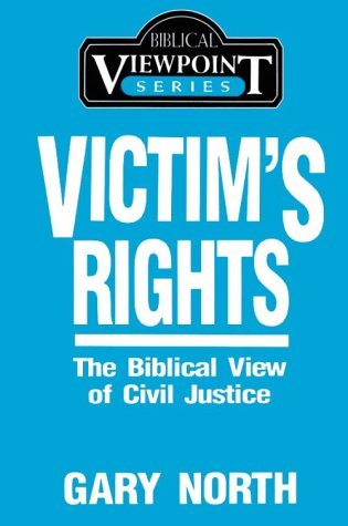 Victim's Rights: The Biblical View of Civil Justice