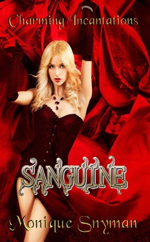 Sanguine (Charming Incantations #2)