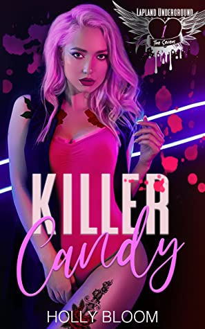 Killer Candy (Lapland Underground, #1)