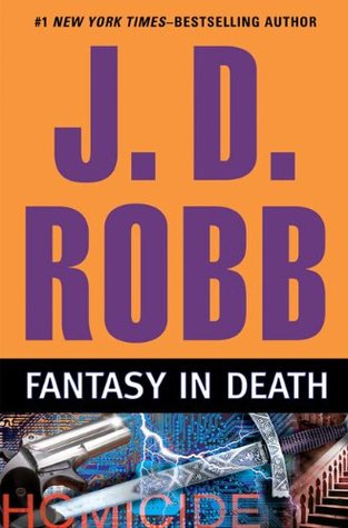 Fantasy in Death (In Death, #30)