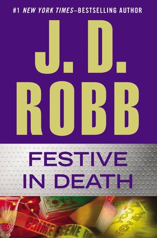 Festive in Death (In Death, #39)