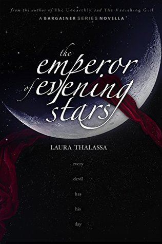 The Emperor of Evening Stars (The Bargainer, #2.5)