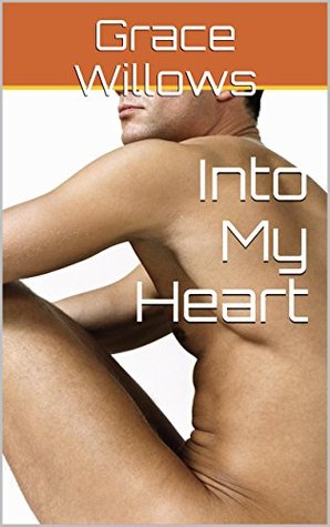 Into My Heart (Weekend Passions #2)