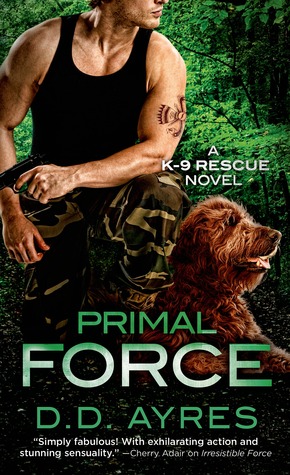 Primal Force (K-9 Rescue, #3)