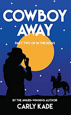 Cowboy Away (In The Reins #2)