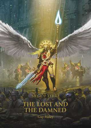 The Lost and the Damned (The Siege of Terra #2)