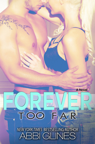 Forever Too Far (Rosemary Beach, #3; Too Far, #3)