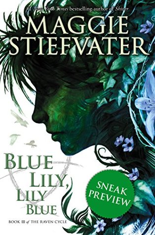 Blue Lily, Lily Blue (The Raven Cycle, #3) (Free Preview Edition)