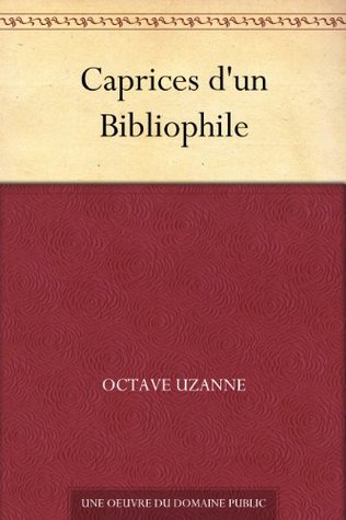 Caprices d'un bibliophile