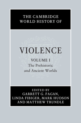 The Cambridge World History of Violence