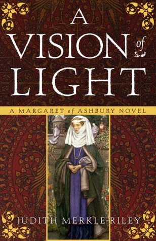 A Vision of Light (Margaret of Ashbury, #1)