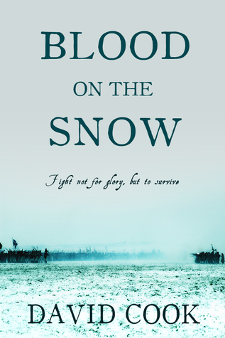 Blood on the Snow (The Soldier Chronicles, #3)