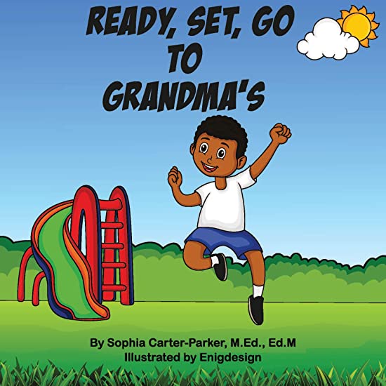 Ready, Set, Go to Grandma's
