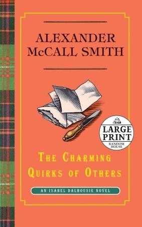 The Charming Quirks of Others (Isabel Dalhousie, #7)