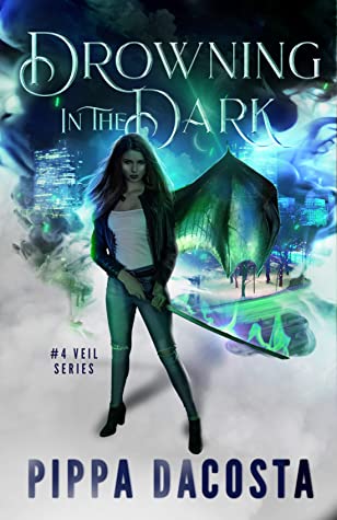 Drowning In The Dark (The Veil, #4)