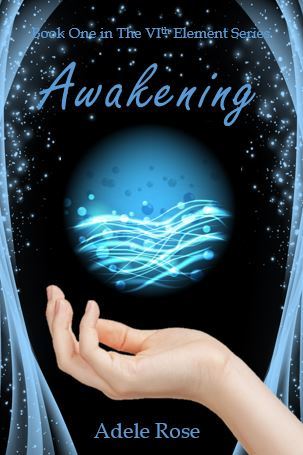 Awakening (The VIth Element #1)