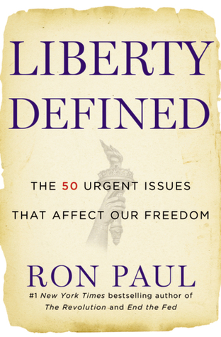 Liberty Defined: 50 Essential Issues That Affect Our Freedom