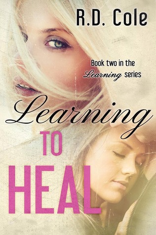 Learning to Heal (Learning, #2)