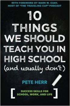 10 Things We Should Teach You In High School and Usually Don't