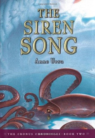The Siren Song (Cronus Chronicles, #2)
