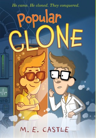 Popular Clone (The Clone Chronicles, #1)