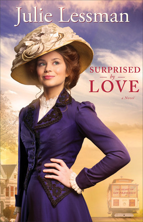 Surprised by Love (The Heart of San Francisco, #3)