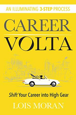 Career VOLTA: Shift Your Career into High Gear