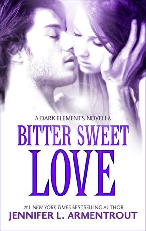 Bitter Sweet Love (The Dark Elements, #0.5)
