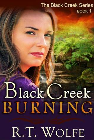 Black Creek Burning (Black Creek, #1)