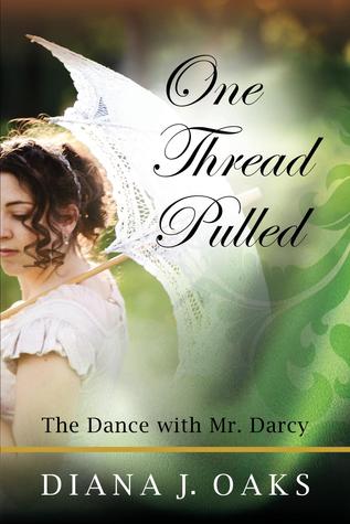 One Thread Pulled: The Dance with Mr. Darcy